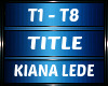 TITLE - Kiana Lede