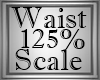 125% Waist & Hips Scale