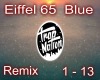 Eiffel 65 - Blue Remix