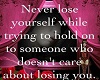 Never loose yourself
