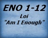 Loi - Am I Enough