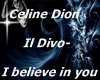 C.Dion -I Believe In You