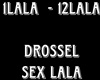 Drossel - Sexi Lala