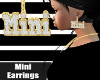 LilMiss Mini Earrings