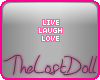 Live Laugh Love sticker