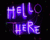 Hello there - neon