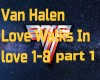 Van Halen Love Walks In1