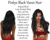 Pinkys Black Vanez Hair
