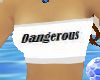 Dangerous Top
