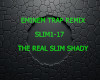 SLIM SHADY REMIX