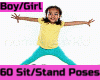 Kid Poses Sit & Stand