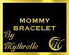 MOMMY BRACELET