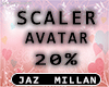 ! - 20 % - Avatar Scaler