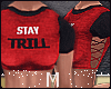 Stay Trill Top V1
