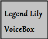 JK! Legend Lily VoiceBox