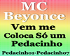 Mc Beyonce|Vem me Coloca