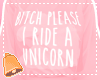 I Ride a Unicorn