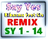 Rihanna ft. Sia -Say Yes
