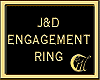 J&D ENGAGEMENT RING