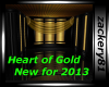 Heart of Gold New 2013