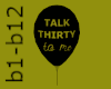 Talk 30 to me balloon