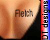 Name Fletch on breast