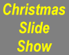 Christmas Slide Show