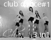 club dance#1 {3in1}