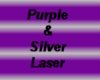 Purple and Silver Laser