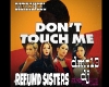REFUND SISTERS D T ME 13
