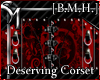 [B.M.H]Deserving Corset