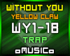 Without You - Yellow Clw