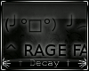 Decay -:Rage Face:-