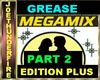 Grease Megamix P2