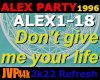 ALEX PARTY Don t give 22