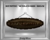 Rustic Welcome Sign