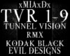 [M]TUNNEL VISION REMIX
