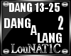 L| DANG A LANG  #2