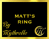 MATT'S RING