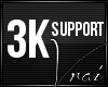 Vrai | Support (3K)
