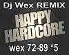 (Wex) Happy Hardcore *5