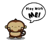 PLAY WITH ME MONKEY