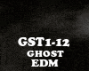 EDM - GHOST