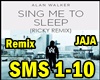 Sing Me To Sleep "Remix"