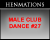 MALE CLUB DANCE #27