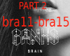 Banks Brain part 2