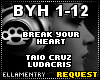 Break Your Heart-Taio C.