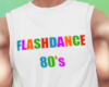Flashdance Muscle Tank