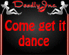 -D.I- come get it dance