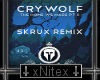 xNx:Crywolf Skrux THOS 2